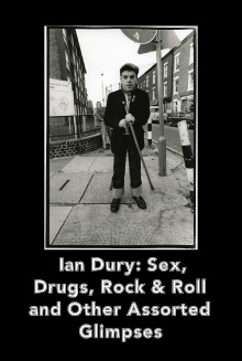 Ian Dury Sex Drugs Rock & Roll & Other Assorted Glimpses Trailer