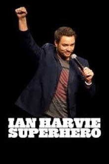 Ian Harvie: Superhero Trailer