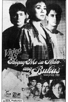 Ibigay mo sa akin ang bukas Trailer