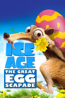 Ice Age: The Great Egg-Scapade Trailer