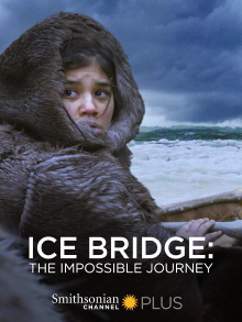 Ice Bridge: The Impossible Journey Trailer