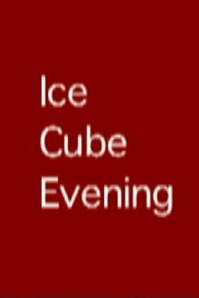 Ice Cube Evening Trailer