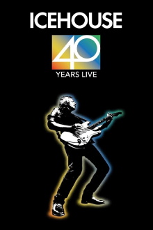 Icehouse - 40 Years Live Roche Estate Full Concert Trailer