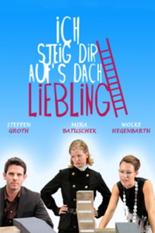 Ich steig dir aufs Dach, Liebling Trailer