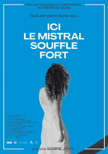 Ici le mistral souffle fort Trailer