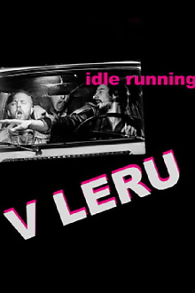 Idle Running Trailer