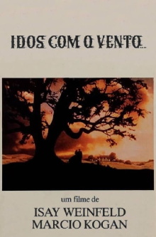 Idos Com o Vento... Trailer