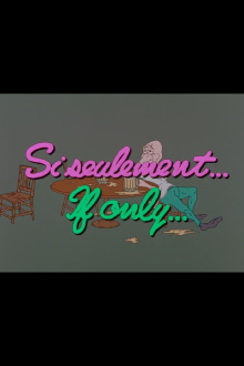 If Only... Trailer