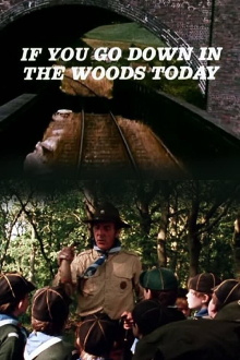 If You Go Down in the Woods Today Trailer