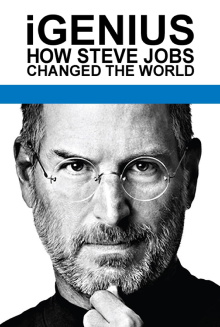 iGenius: How Steve Jobs Changed the World Trailer