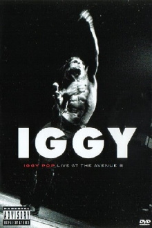 Iggy Pop Live at the Avenue B Trailer