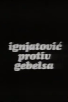 Ignjatovic vs. Goebbels Trailer