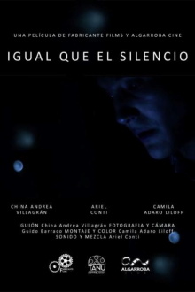 Igual que el silencio Trailer