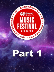 IHeartRadio Music Festival 2020 Part 1 Trailer