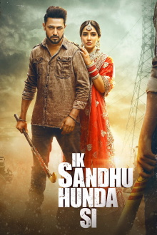 Ik Sandhu Hunda Si Trailer