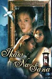 Ikaw na Sana Trailer