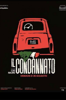Il condannato - Cronaca di un sequestro Trailer