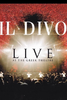 Il Divo: Live at the Greek Trailer