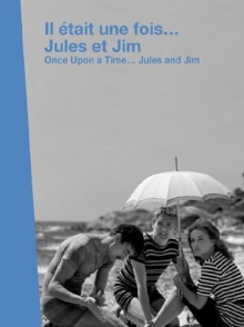 Il était une fois... « Jules et Jim » Trailer