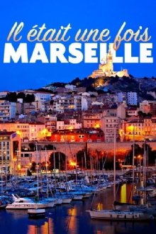 Il était une fois Marseille Trailer
