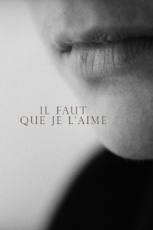 Il faut que je l'aime Trailer