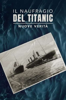 Il naufragio del Titanic - Nuove verità Trailer
