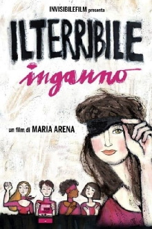Il terribile inganno Trailer