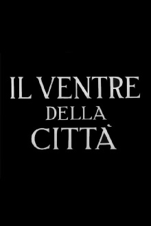 Il ventre della città Trailer