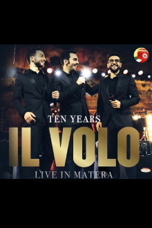 Il Volo: 10 Anni Insieme 2019 Trailer