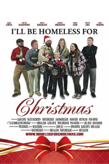 I'll Be Homeless for Christmas Trailer