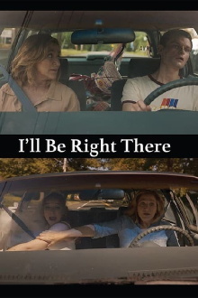 I'll Be Right There Trailer
