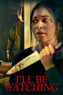 I’ll Be Watching Trailer