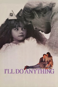I'll Do Anything Trailer
