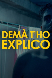 I'll explain tomorrow Trailer