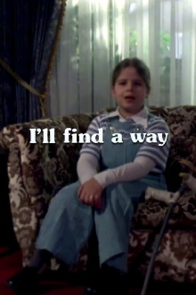 I'll Find a Way Trailer