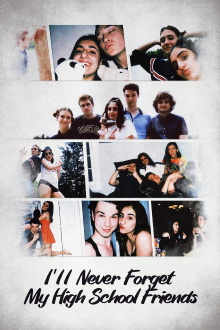 I'll Never Forget My High School Friends Trailer