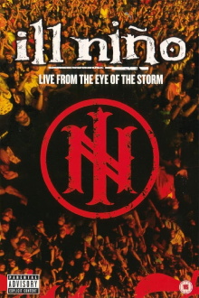 Ill Niño - Live From The Eye Of The Storm Trailer