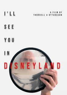 I'll See You in Disneyland Trailer