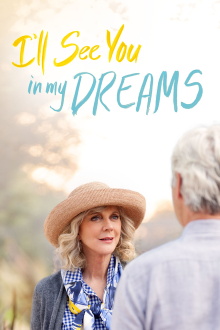 I'll See You in My Dreams Trailer