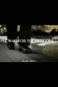 I'll Wait for the Next One... Trailer