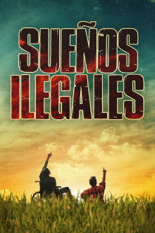 Illegal Dreams Trailer
