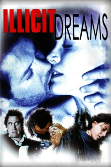 Illicit Dreams Trailer