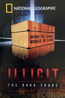 Illicit: The Dark Trade Trailer