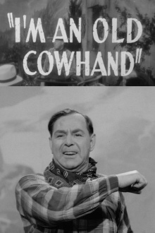 I'm an Old Cowhand Trailer