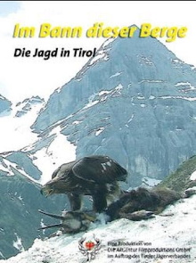 Im Bann dieser Berge - Die Jagd in Tirol Trailer