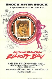 I'm Going to Get You... Elliott Boy Trailer