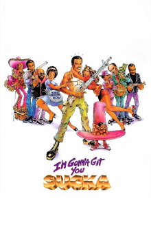 I'm Gonna Git You Sucka Trailer