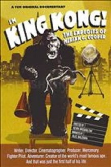 I'm King Kong!: The Exploits of Merian C. Cooper Trailer