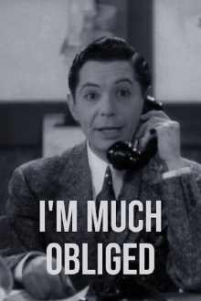 I'm Much Obliged Trailer