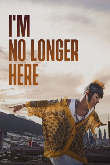 I'm No Longer Here Trailer